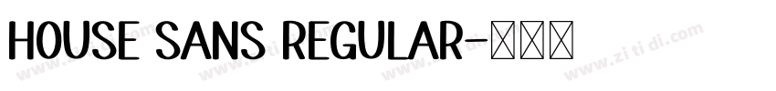 House Sans Regular字体转换